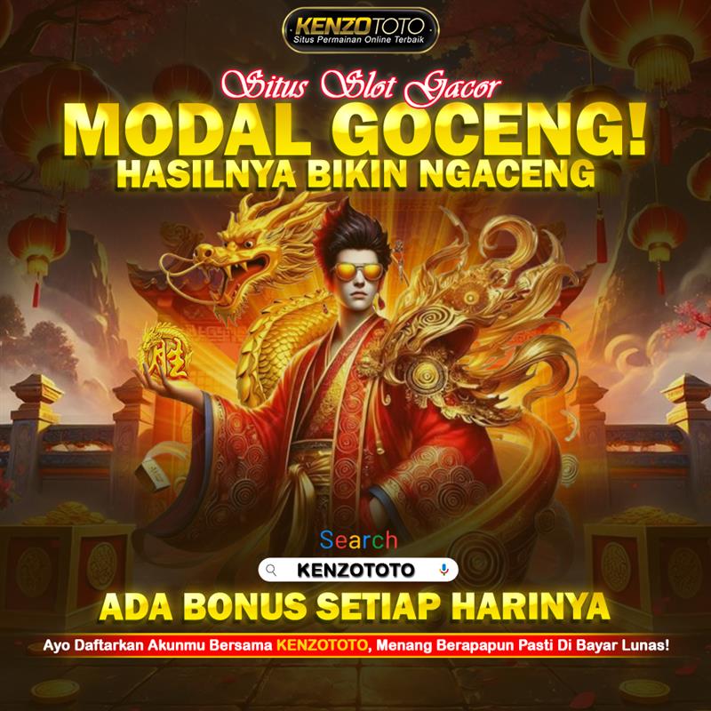 KENZOTOTO $ Login Situs Official Bandar Togel Toto Macau Resmi Pasaran 4D Terbaik